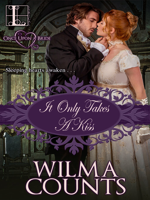 Title details for It Only Takes a Kiss by Wilma Counts - Wait list